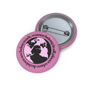RBG Women Belong In All Places Pin [LIMITED EDITION] - The Protest Shop