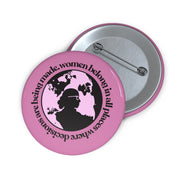 RBG Women Belong In All Places Pin [LIMITED EDITION] - The Protest Shop